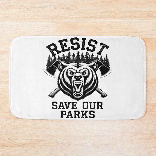 Item preview, Resist Save Our Parks Bear Nature Protect National Parks  designed and sold by FadeOfThrone.