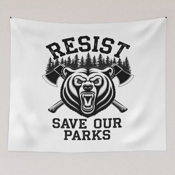 Item preview, Resist Save Our Parks Bear Nature Protect National Parks  designed and sold by FadeOfThrone.