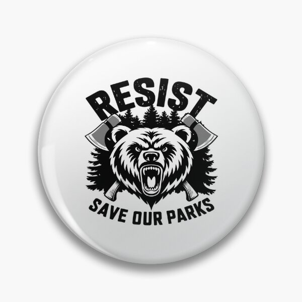 Item preview, Resist Save Our Parks Bear Nature Protect National Parks  designed and sold by MarryIsMonth.