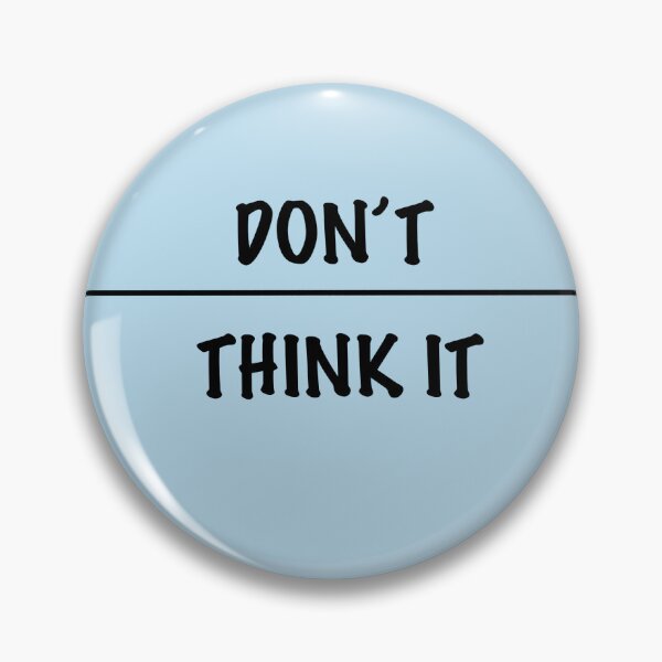 Item preview, Copy of Don’t Overthink It designed and sold by Anaya Archive.