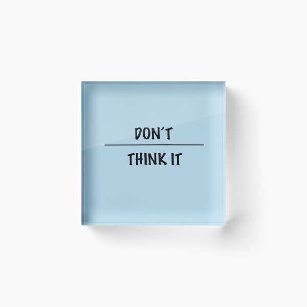 Item preview, Copy of Don’t Overthink It designed and sold by Anaya Archive.