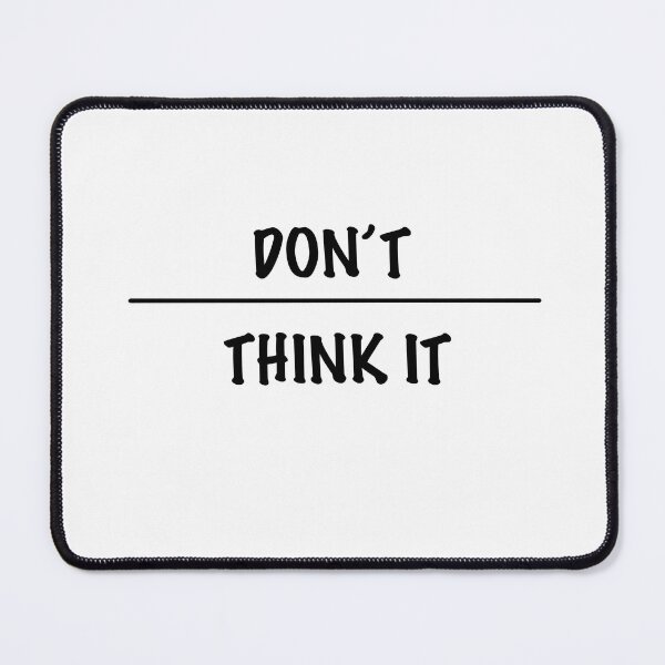 Item preview, Copy of Copy of Don’t Overthink It designed and sold by Anaya Archive.