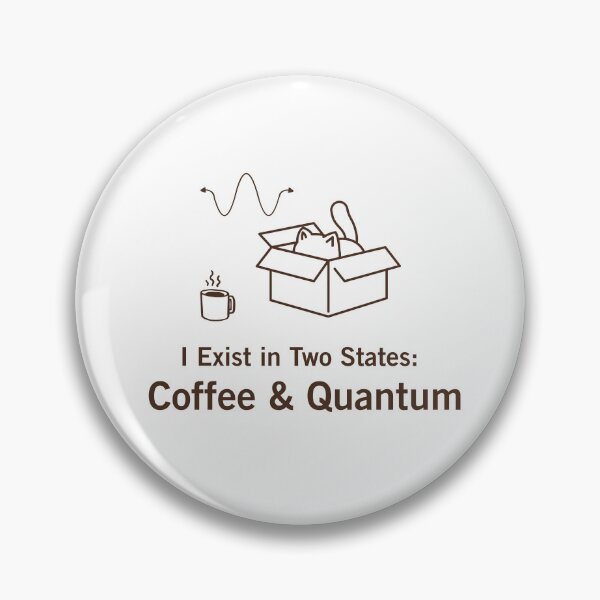 Item preview, Quantum Physics Funny Gift I Exist In Two States Coffee And Quantum designed and sold by SomBlanter.