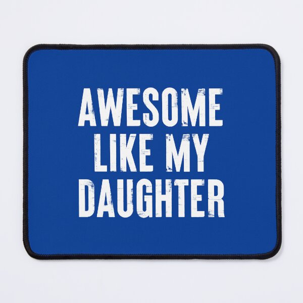 Item preview, Awesome Like My Daughter | Funny Fathers Day Men Dad Girl #1 designed and sold by SalahBlt.