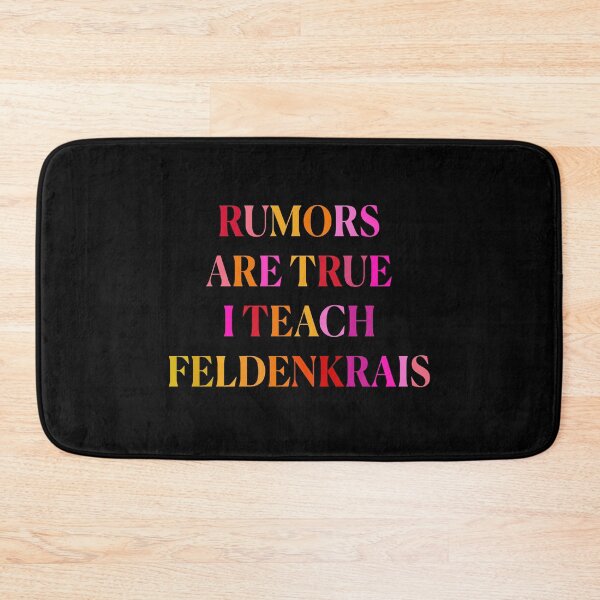 Item preview, Berry Rumors are true I teach Feldenkrais designed and sold by Feldymerch.