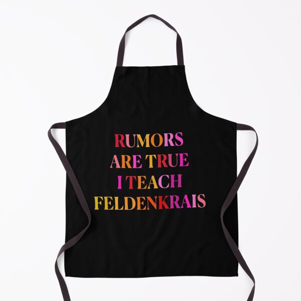 Item preview, Berry Rumors are true I teach Feldenkrais designed and sold by Feldymerch.
