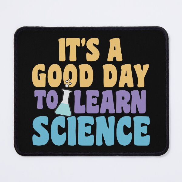 Item preview, Its a good day to learn Science designed and sold by Think4Prints.