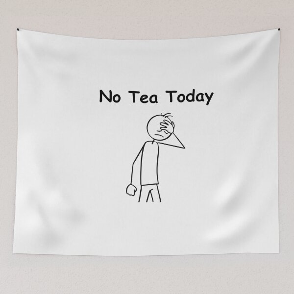 Item preview, No Tea Today – Funny Tea Lover Quote, Relatable Beverage Humor, Minimal Typography Design designed and sold by adjamine.