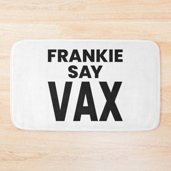 Item preview, FRANKIE SAY VAX designed and sold by oddwonders.