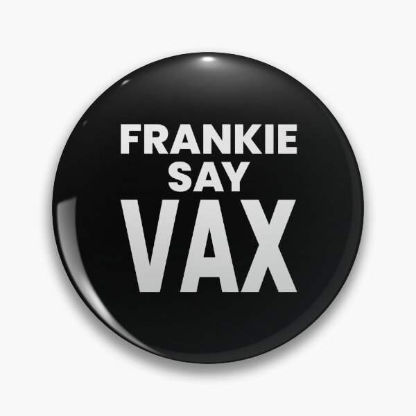 Item preview, FRANKIE SAY VAX designed and sold by oddwonders.