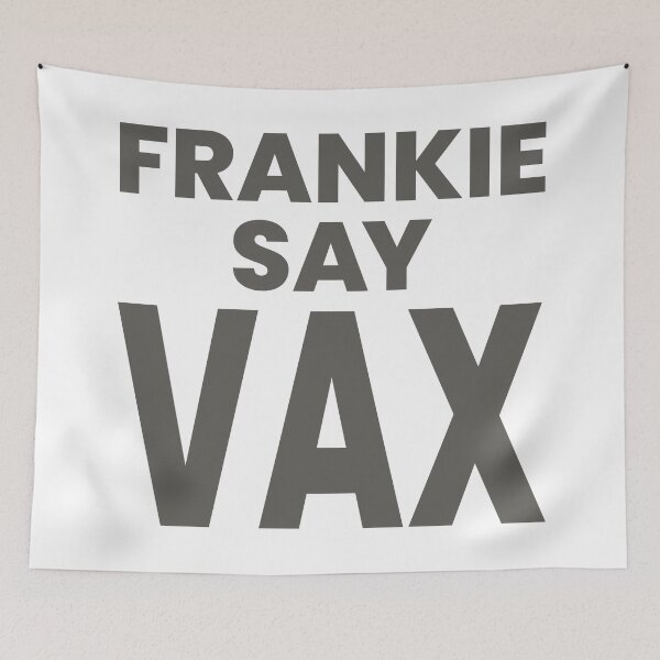 Item preview, FRANKIE SAY VAX designed and sold by oddwonders.