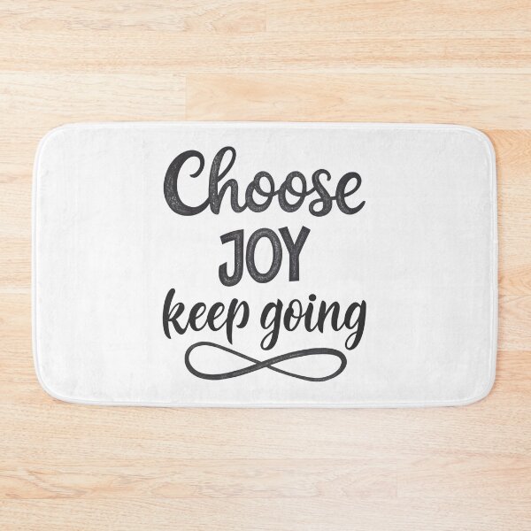 Item preview, Choose joy keep going designed and sold by nimmitrends.