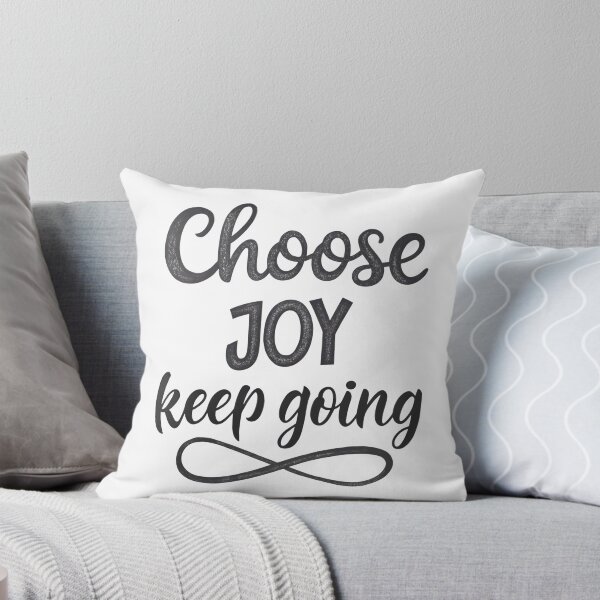 Item preview, Choose joy keep going designed and sold by nimmitrends.
