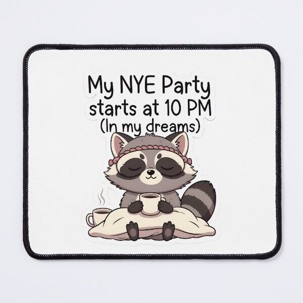 Item preview, Sleepy Raccoon Introvert New Year - Funny NYE Quote designed and sold by MukuMint.