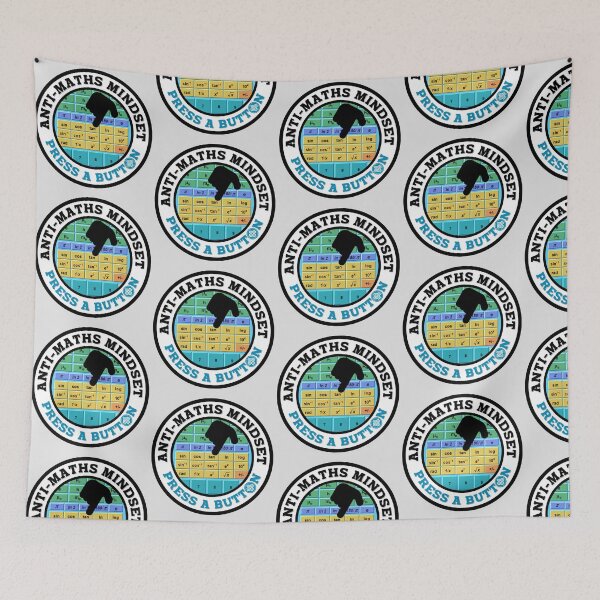 Item preview, Anti-Mathematics Mindset - Press a Button. designed and sold by MPC-Mince-Pies.