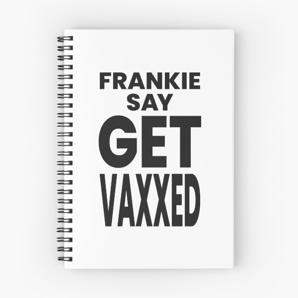 Item preview, FRANKIE SAY GET VAXXED designed and sold by oddwonders.