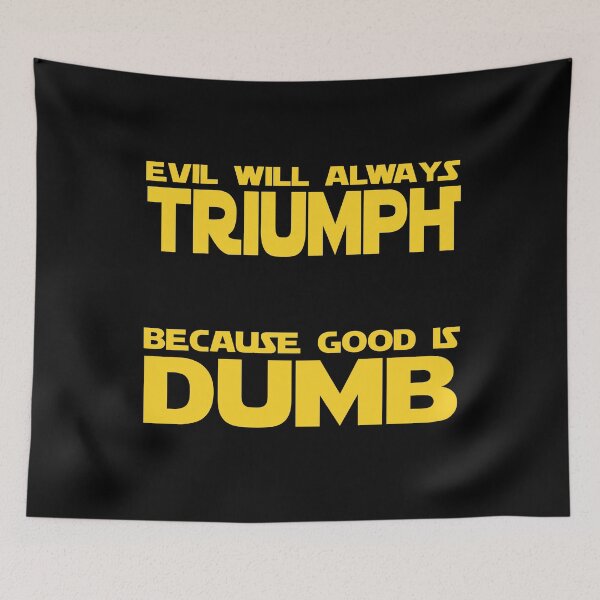 Item preview, Funny Nerdy Evil Will Always Triumph Because Good is Dumb Sci-Fi Space Parody designed and sold by MathWare MathClips.
