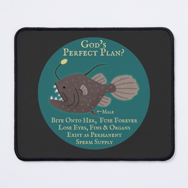Item preview, God's Perfect Plan? - Anglerfish - Atheist Animals designed and sold by EvergreenRevolt.