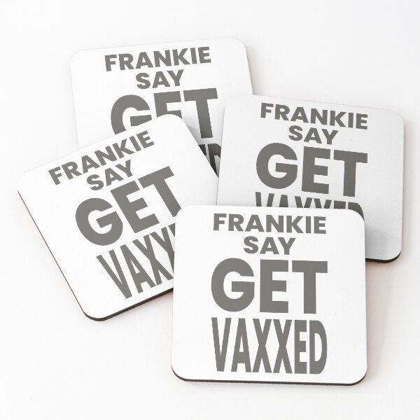 Item preview, FRANKIE SAY GET VAXXED designed and sold by oddwonders.