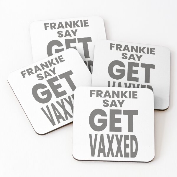 Item preview, FRANKIE SAY GET VAXXED designed and sold by oddwonders.