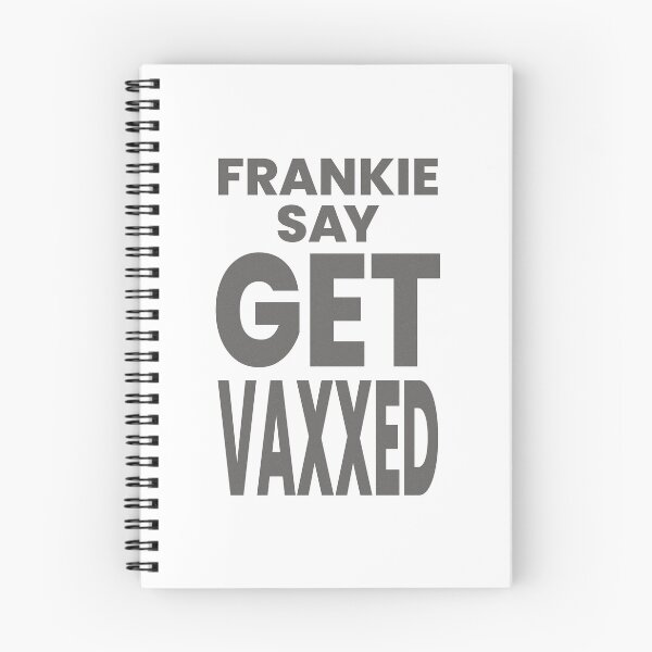 Item preview, FRANKIE SAY GET VAXXED designed and sold by oddwonders.