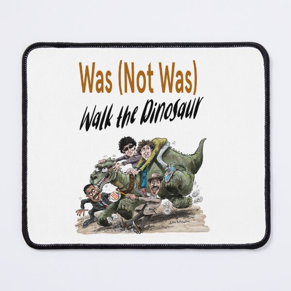Item preview, Was (Not Was) - Walk the Dinosaur! Tribute designed and sold by IanBakerToons.