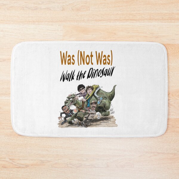 Artikelvorschau, Was (Not Was) - Walk the Dinosaur! Tribute entworfen und verkauft von IanBakerToons.