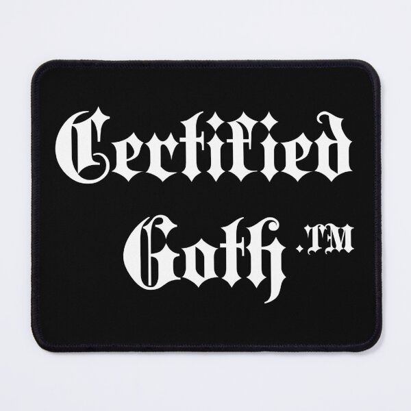 Item preview, Certified Goth.TM designed and sold by SynraVT.