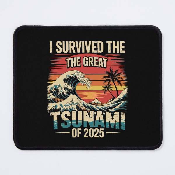 Item preview, Epic Survival I Survived The Great Hawaii Tsunami of 2025 16 designed and sold by MythWoot.