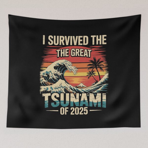 Item preview, Epic Survival I Survived The Great Hawaii Tsunami of 2025 16 designed and sold by MythWoot.