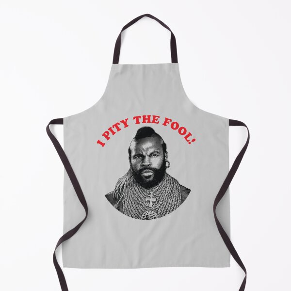 Item preview, I PITY THE FOOL designed and sold by TLW716.