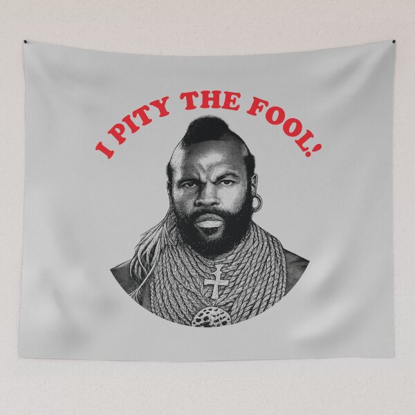Item preview, I PITY THE FOOL designed and sold by TLW716.