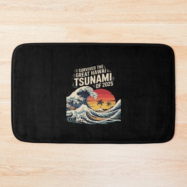 Item preview, Epic Survival I Survived The Great Hawaii Tsunami of 2025 32  designed and sold by CombatTask.