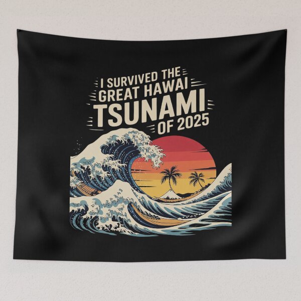 Item preview, Epic Survival I Survived The Great Hawaii Tsunami of 2025 32  designed and sold by CombatTask.