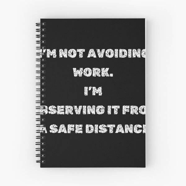 Item preview, Observing Work From a Safe Distance – Funny Office Quote for Merch designed and sold by deadpanstudio.