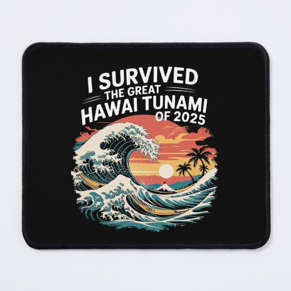 Item preview, Epic Survival I Survived The Great Hawaii Tsunami of 2025 33 designed and sold by MythWoot.
