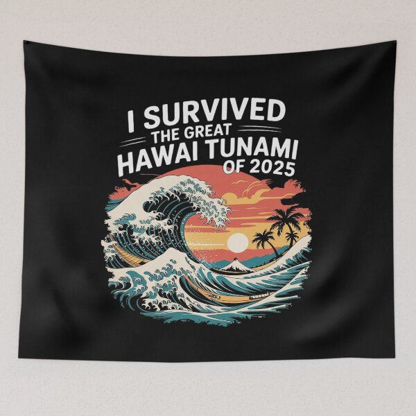 Item preview, Epic Survival I Survived The Great Hawaii Tsunami of 2025 33 designed and sold by MythWoot.