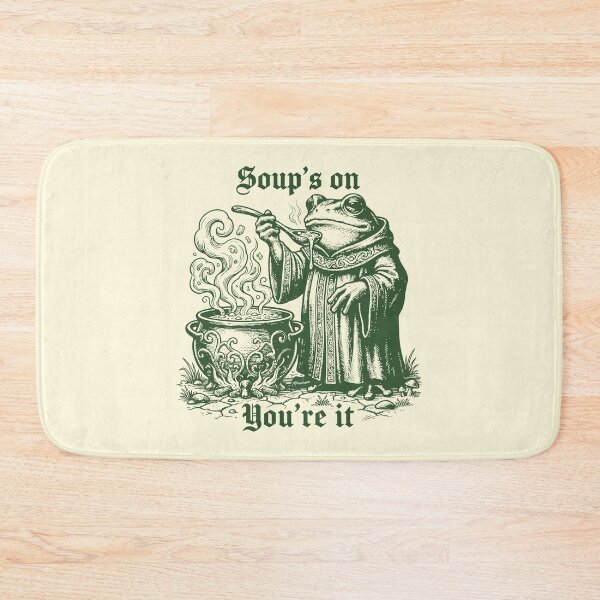 Item preview, Soup's On, You're It Sarcastic Frog Medieval Weirdcore  designed and sold by Y-Vibes.
