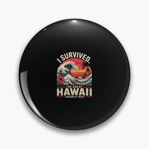 Item preview, Epic Survival I Survived The Great Hawaii Tsunami of 2025 36  designed and sold by CombatTask.