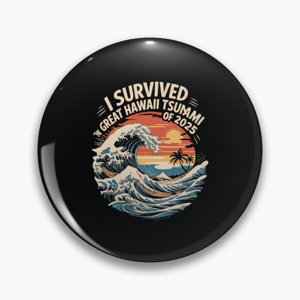 Item preview, Epic Survival I Survived The Great Hawaii Tsunami of 2025 37  designed and sold by MythWoot.