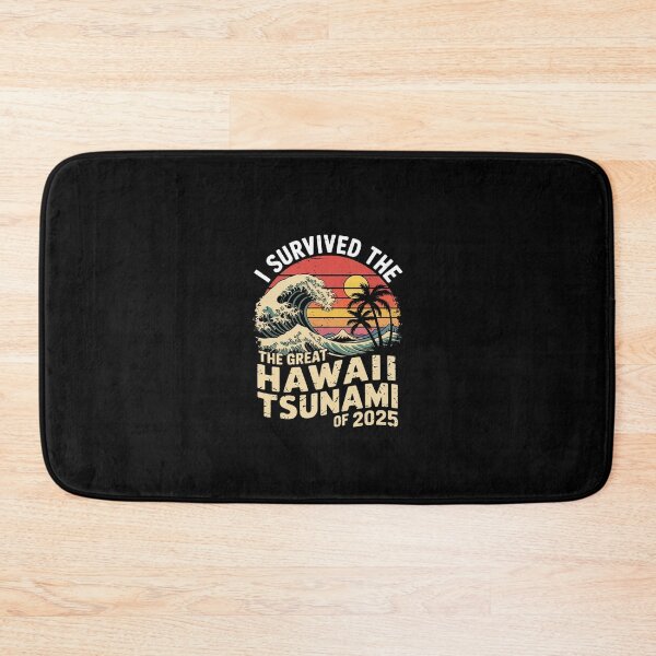 Item preview, Epic Survival I Survived The Great Hawaii Tsunami of 2025 41  designed and sold by CombatTask.