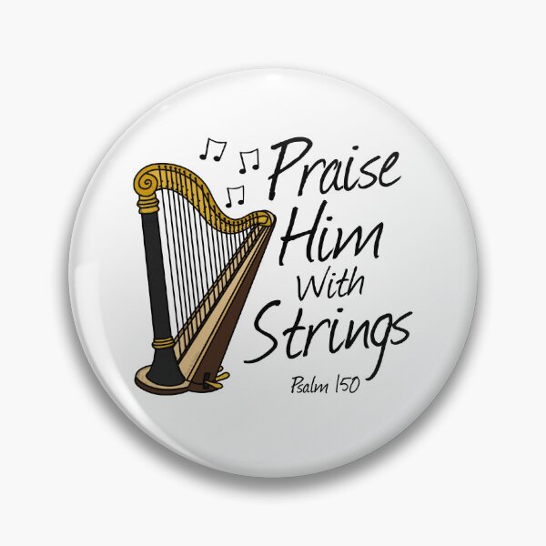 Item preview, Harp, Praise Him With Strings, Christian Harpist designed and sold by doodlerob.