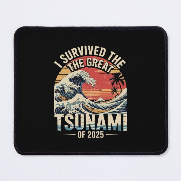 Item preview, Epic Survival I Survived The Great Hawaii Tsunami of 2025 44 designed and sold by CombatTask.