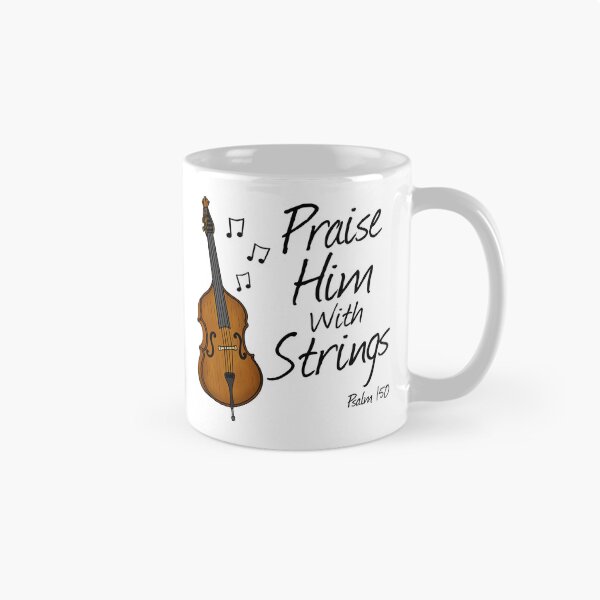 Item preview, Double Bass, Praise Him With Strings, Church Bassist designed and sold by doodlerob.