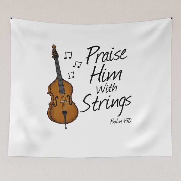 Item preview, Double Bass, Praise Him With Strings, Church Bassist designed and sold by doodlerob.