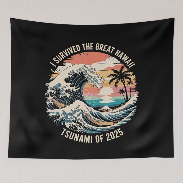 Item preview, Epic Survival I Survived The Great Hawaii Tsunami of 2025 51  designed and sold by MythWoot.