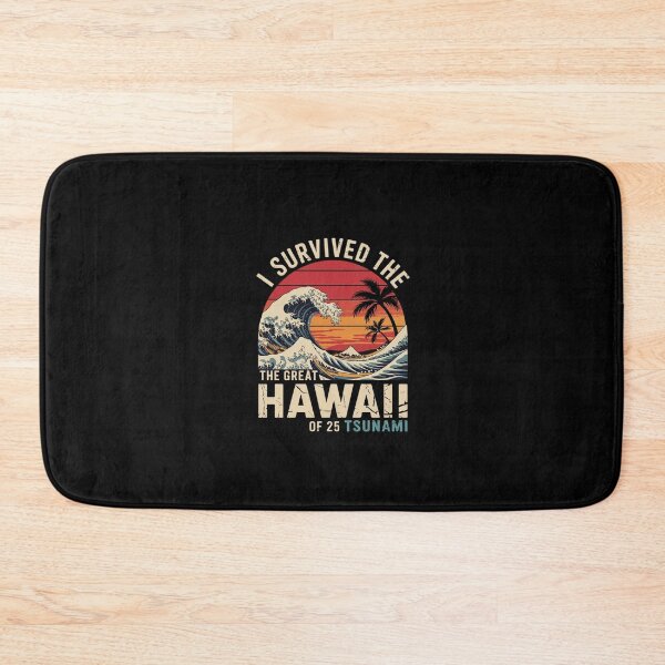 Item preview, Epic Survival I Survived The Great Hawaii Tsunami of 2025 52  designed and sold by CombatTask.