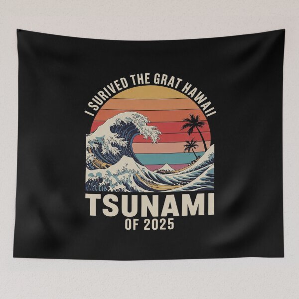 Item preview, Epic Survival I Survived The Great Hawaii Tsunami of 2025  designed and sold by MythWoot.