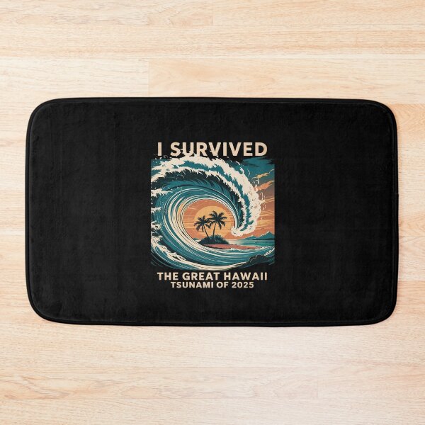 Item preview, I Survived The Great Hawaii Tsunami of 2025  designed and sold by CombatTask.