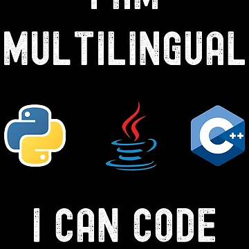 Artwork thumbnail, Funny Nerdy I am Multilingual I can Code Python  C++ Computer Programmer Science White Text by MathWare MathClips